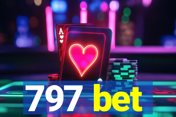 797 bet